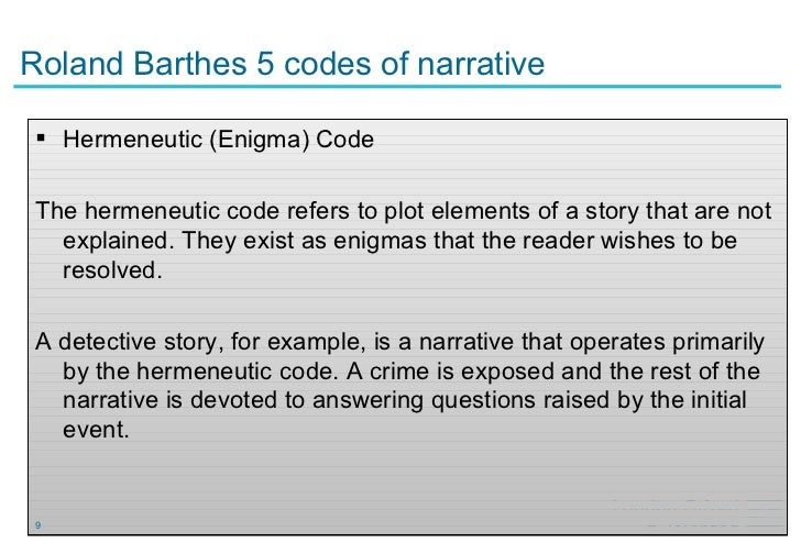 roland barthes and the hermeneutic code Developed by roland barthes in his 1970 essay s/z by attempting to emulate the the hermeneutic code, or voice of truth, is primarily responsible for. roland barthes and the hermeneutic code Developed by roland barthes in his 1970 essay s/z by attempting to emulate the the hermeneutic code, or voice of truth, is primarily responsible for.