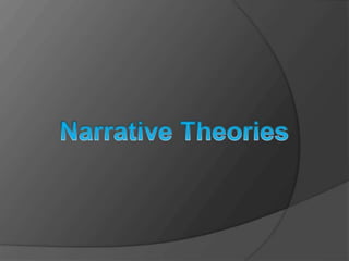 Narrative Theories
