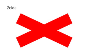 Zelda
 