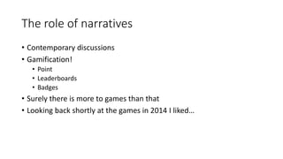Narratives in Contemporary Games 