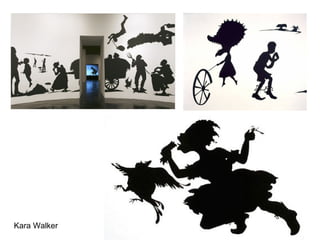 Kara Walker
 
