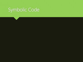 Symbolic Code
 