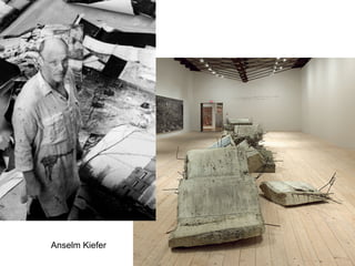 Anselm Kiefer
 