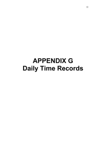 32




   APPENDIX G
Daily Time Records
 