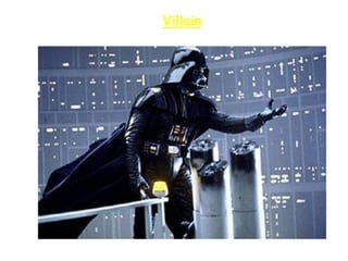Villain
 