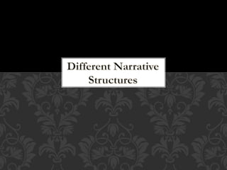 Narrative structures