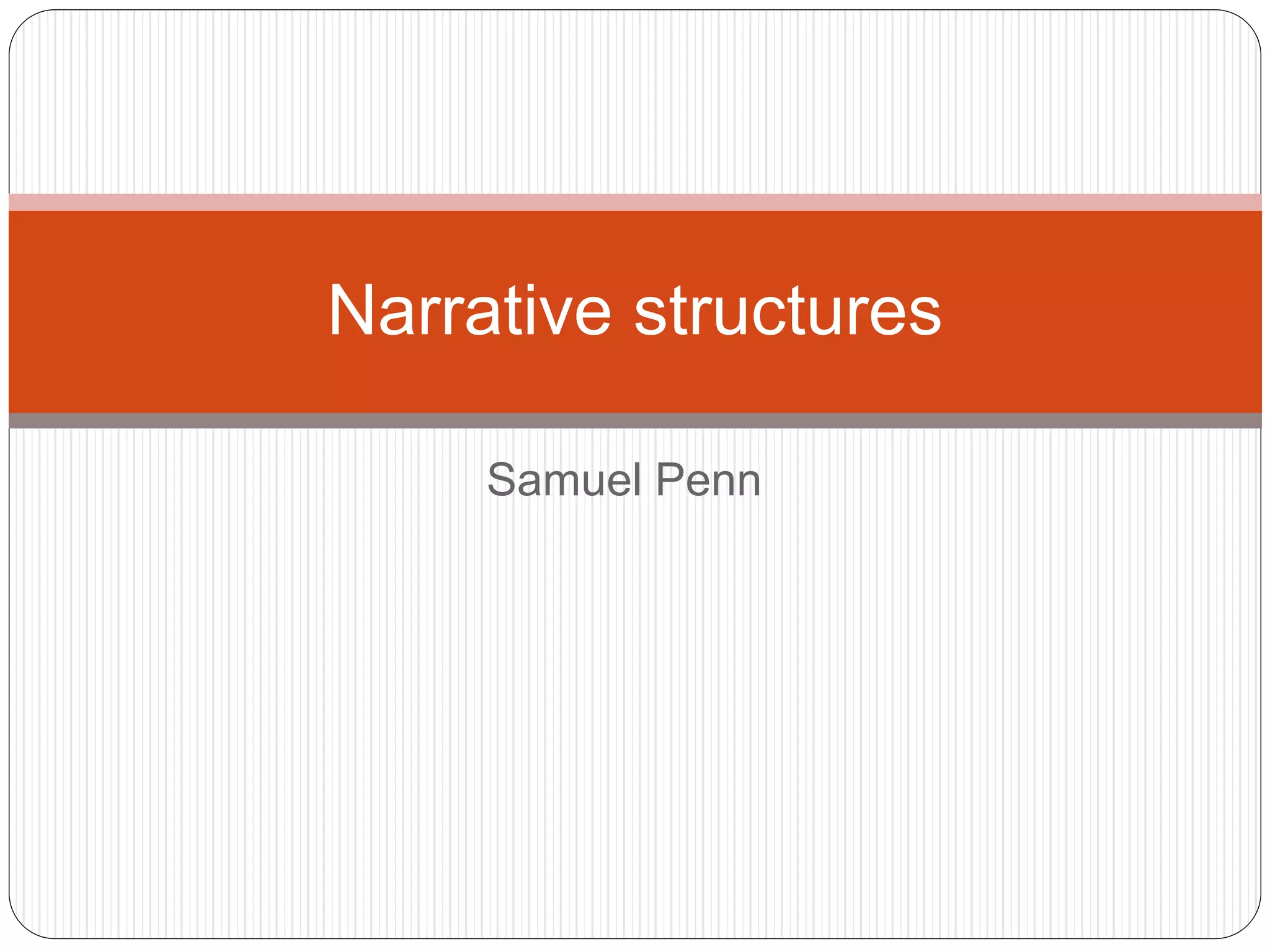Narrative structures (1) | PPT