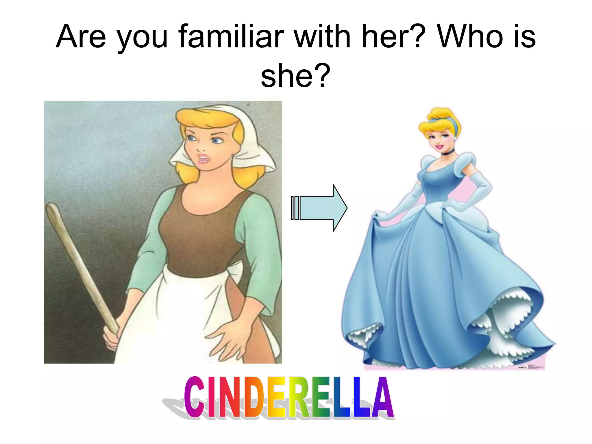 Are you familiar with her? Who is
she?
 