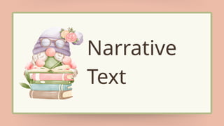 Narrative Text Education Presentation For Smp Pptx