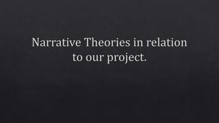 Narrative theories evaluation