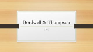 Bordwell & Thompson
(1997)
 