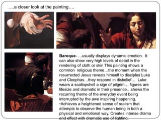                  Caravaggio 1571 - 1610                        Supper At Emmaus