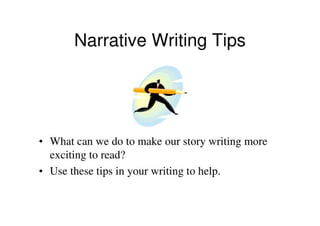 Narrative Writing Tips