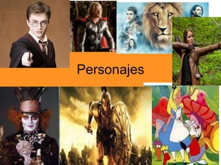 Personajes
 