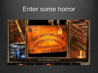 Enter some horror

 