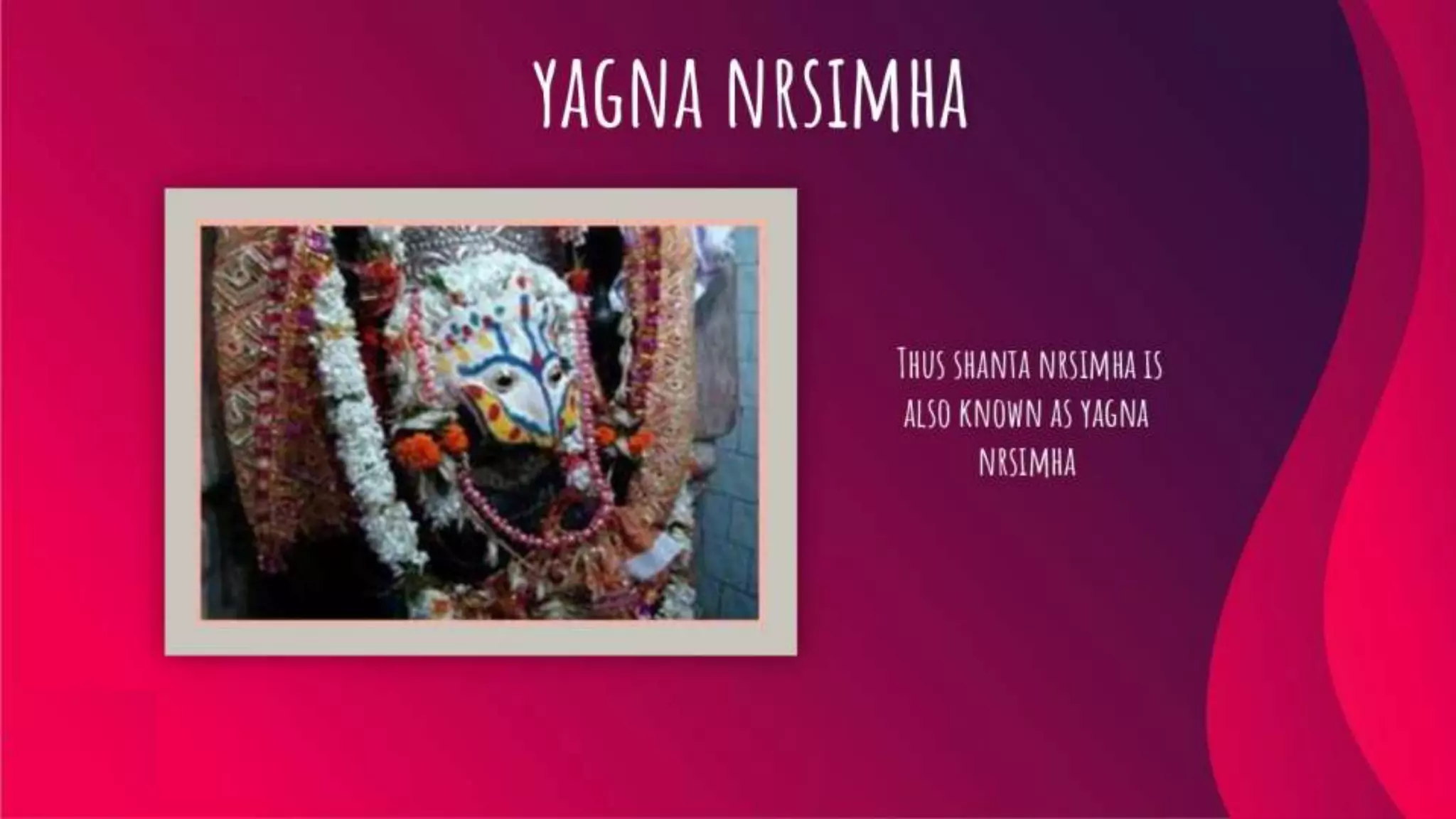 Narsimha Chaturdashi Special