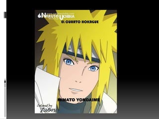 EL CUARTO HOKAGUEMINATOYONDAIME