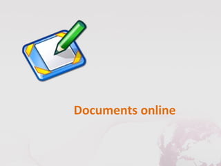 Documents online
 