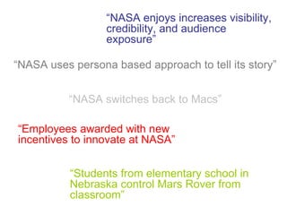 “ Students from elementary school in Nebraska control Mars Rover from classroom” “ Employees awarded with new incentives t...