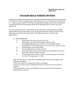 PRACTICE NO. PD-ED-1223
PAGE 5 OF 8
VACUUM SEALS DESIGN CRITERIA
of Alcohol on a cloth as a cleaning agent, and should be ...