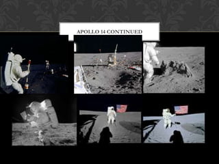 Apollo 14 continued