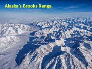 Alaska’s Brooks Range
 
