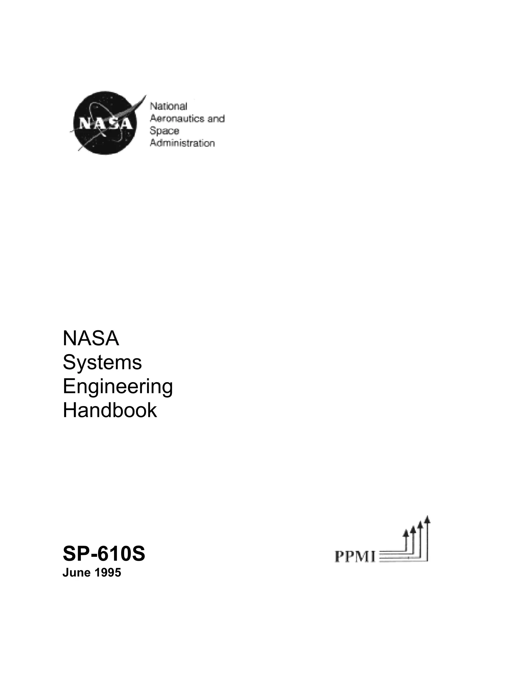 NASA
Systems
Engineering
Handbook




SP-610S
June 1995
 