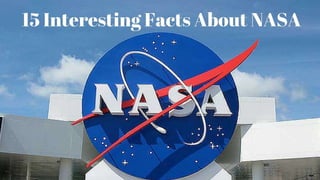 15 Interesting Facts About NASA