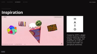 Created by HATO: a design
practice exploring creative,
strategy, technology, and
production as a way to
connect and widen our
perceptual awareness.
Inspiration
naSA x parsons
may 2023
LEO WEEK LEO EXHIBITION LEO IMMERSIVE Leo Launch
 