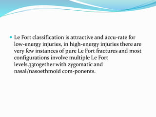 Fort Classification Nasal and facial fractures | PPTX