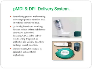 Pmdi Examples Nasal and pulmonary delivery system - Nainesh patel | PDF