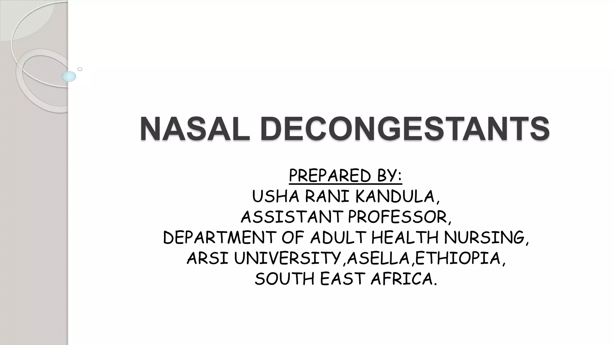 Nasal decongestant Drugs PPT
