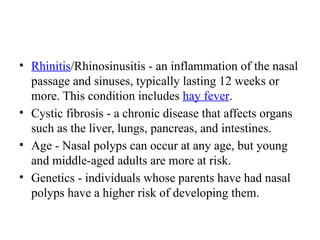 Comprehensive Overview of Nasal Polyps: Causes, Symptoms, and ...