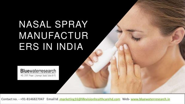 NASAL SPRAY
MANUFACTUR
ERS IN INDIA
 