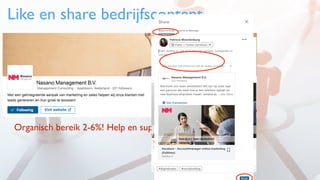 Organisch bereik 2-6%! Help en support je werkgever
Like en share bedrijfscontent
 