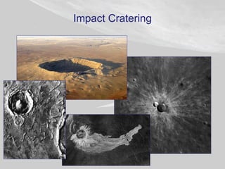 Impact Cratering
 