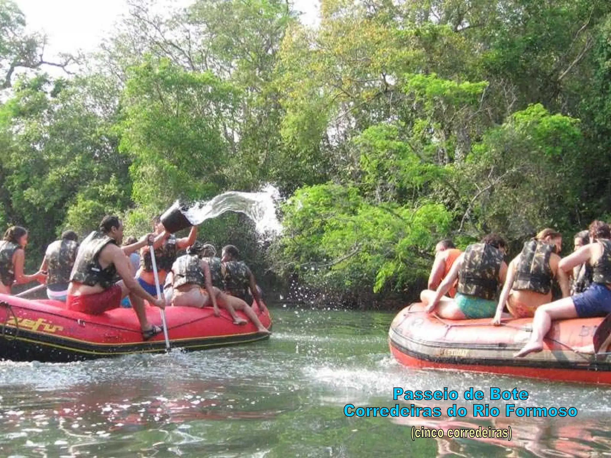 Passeio de Bote Corredeiras do Rio Formoso (cinco corredeiras)