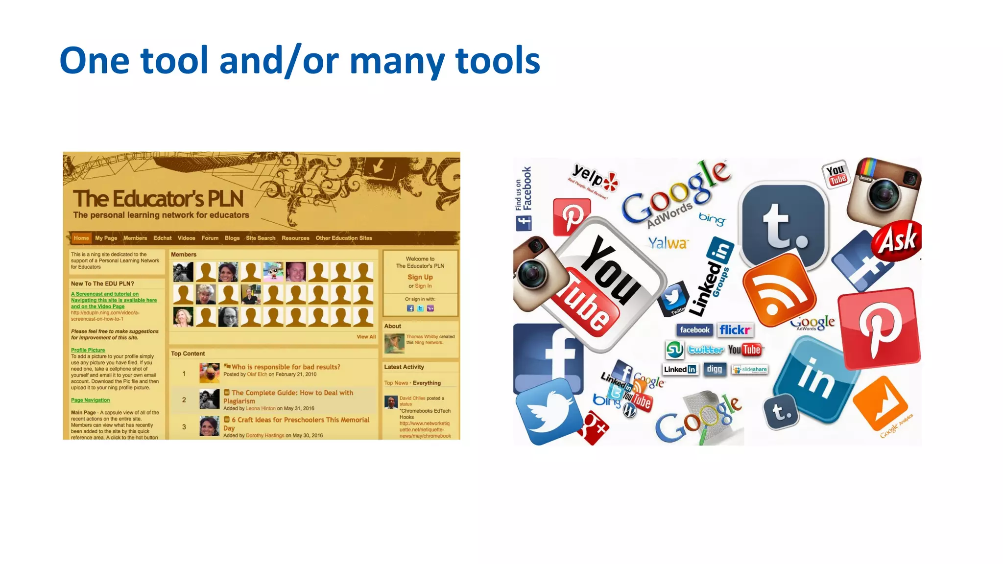 One tool and/or many tools
 