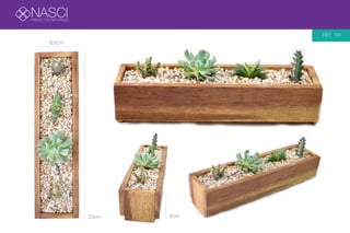 NASCIPROYECTOS NATURALES
REF: R4
33cm 6cm
8,5cm
 