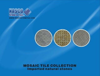 Nasco Mosaic Tile Collection