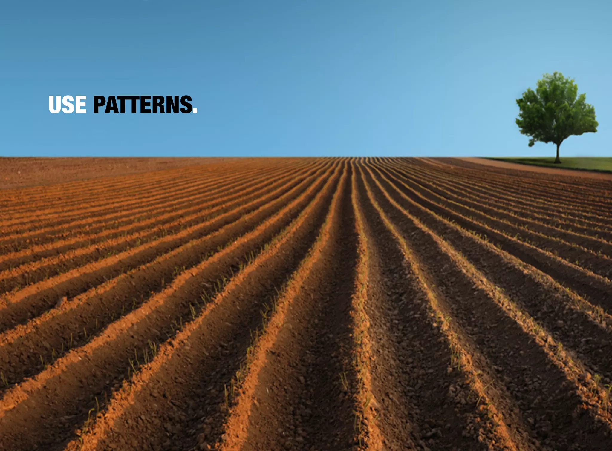 USE PATTERNS.
 