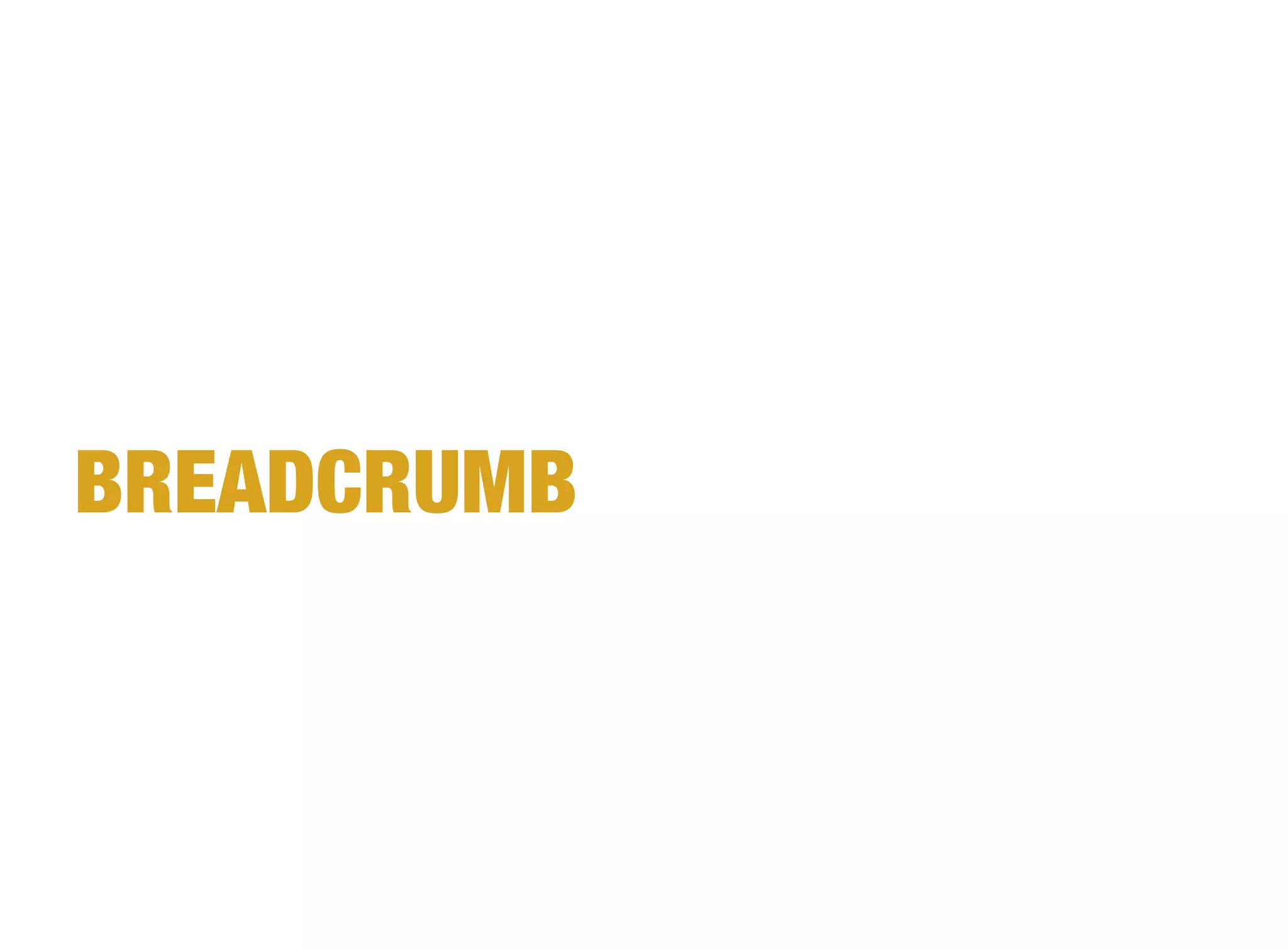 BREADCRUMB
 