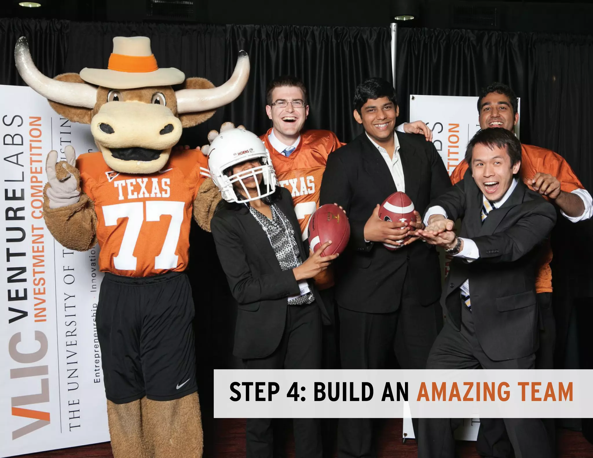 Step 4: build an amazing team
 