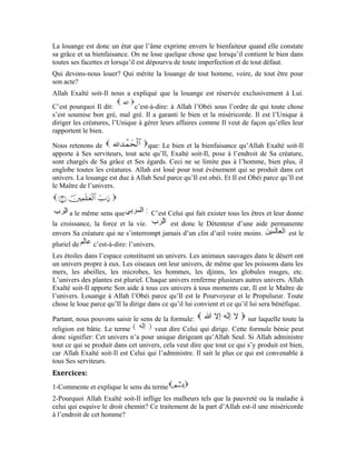 11
2-Pourquoi Allah Exalté soit-Il inflige les malheurs tels que la pauvreté ou la maladie à
celui qui esquive le droit chemin? Ce traitement de la part d’Allah est-il une miséricorde
à l’endroit de cet homme?
3-Quel est le sens de
 