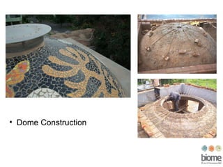 Dome Construction 