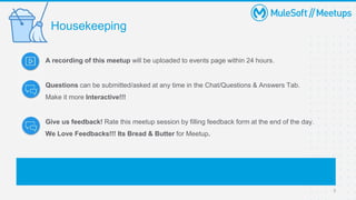 A recording of this meetup will be uploaded to events page within 24 hours.
Questions can be submitted/asked at any time in the Chat/Questions & Answers Tab.
Make it more Interactive!!!
Give us feedback! Rate this meetup session by filling feedback form at the end of the day.
We Love Feedbacks!!! Its Bread & Butter for Meetup.
Housekeeping
3
 