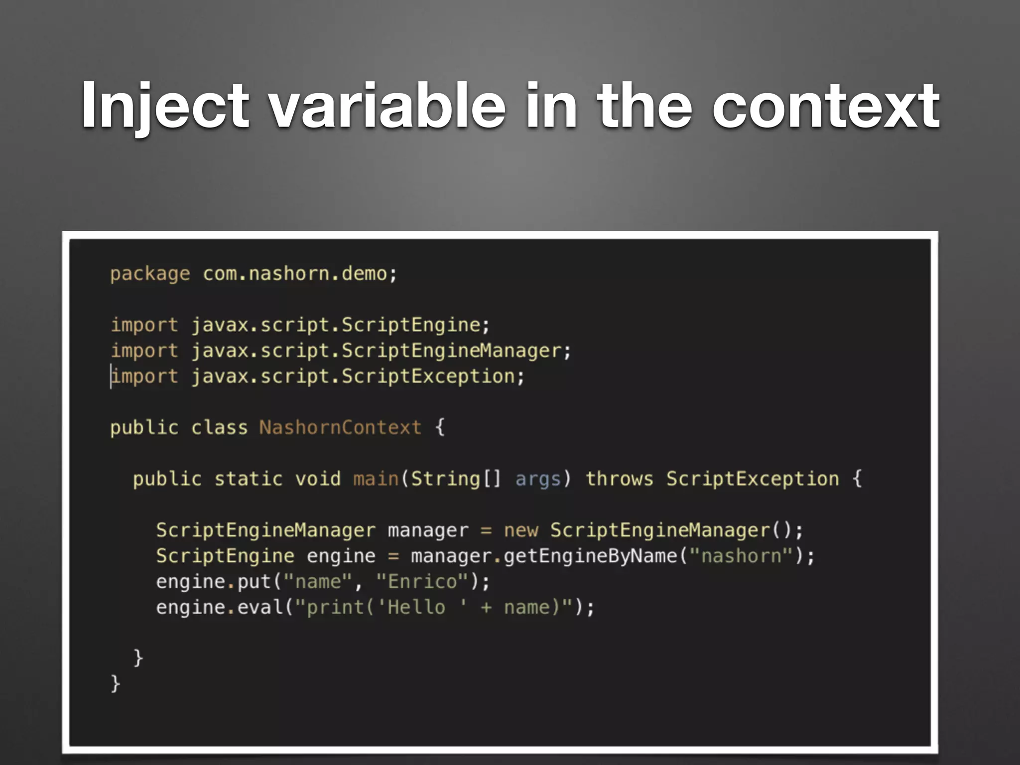 Inject variable in the context
 