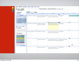 66Wednesday, July 9, 2008
 