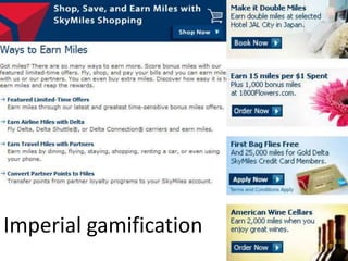 Imperial gamification
 