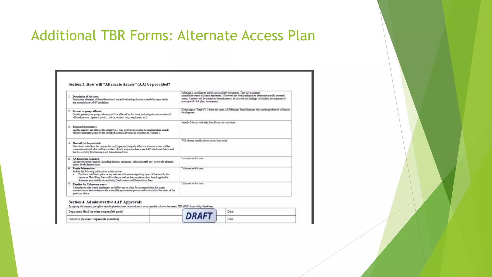 Additional TBR Forms: Alternate Access Plan
 